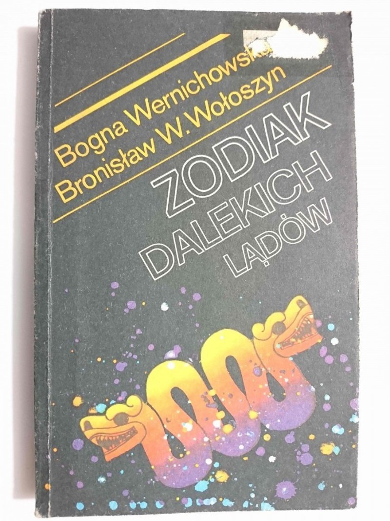 ZODIAK DALEKICH LĄDÓW - Bogna Wernichowska 1990
