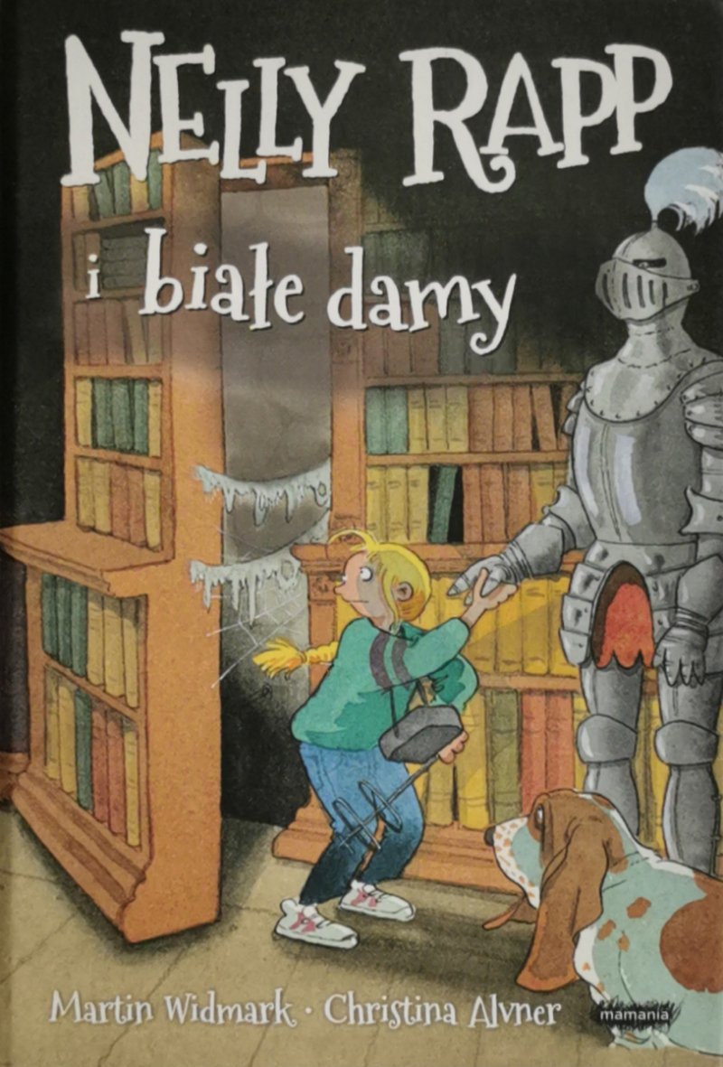NELLY RAPPI BIAŁE DAMY - Martin Widmark