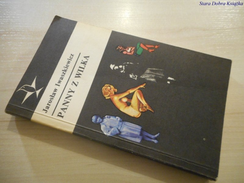 PANNY Z WILKA - Jarosław Iwaszkiewicz 1979