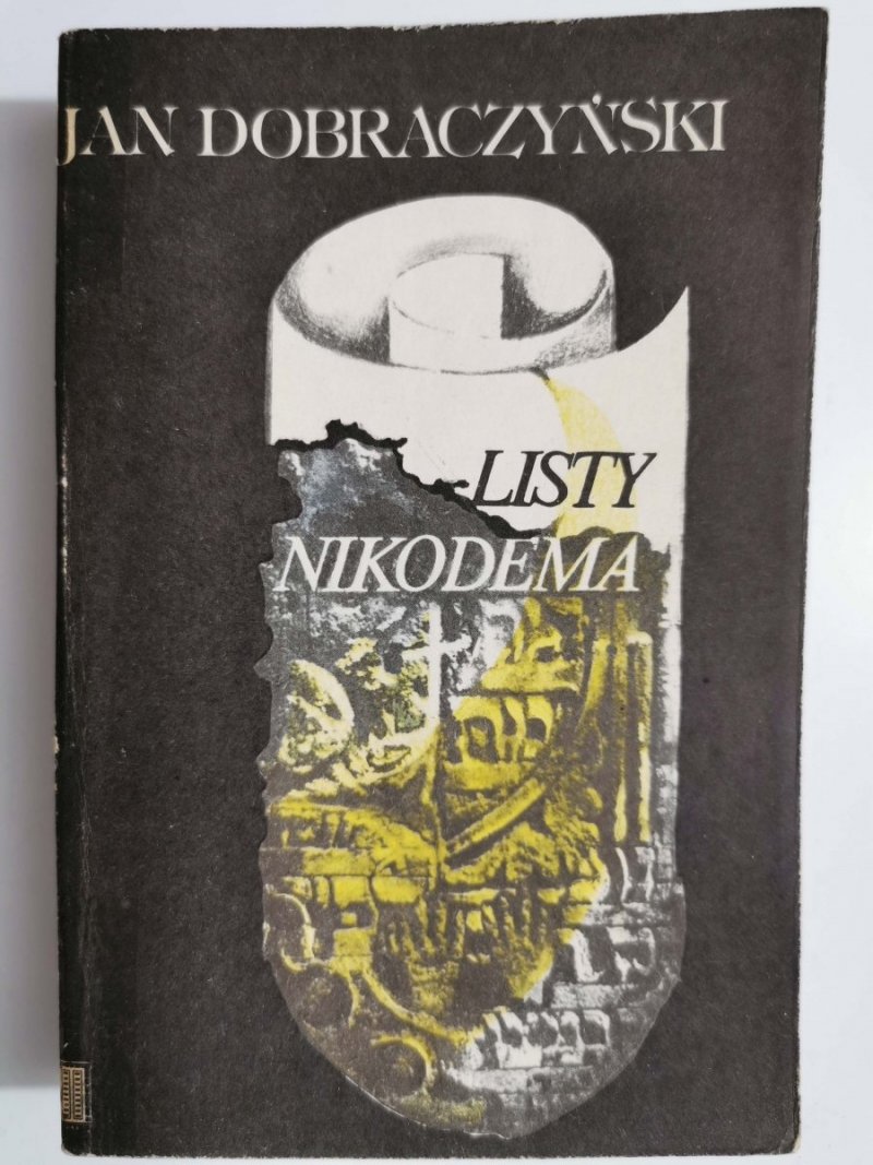 LISTY NIKODEMA - Jan Dobraczyński 1983