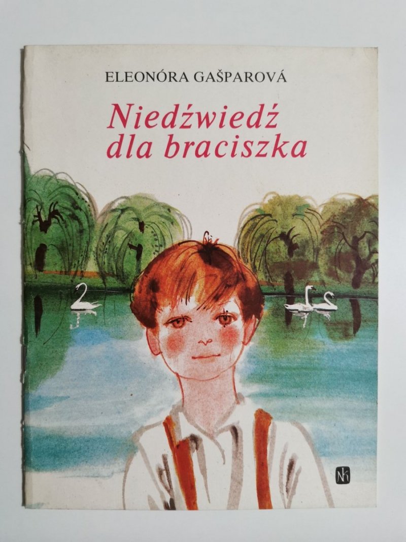 NIEDŹWIEDŹ DLA BRACISZKA - Eleonóra Gaśparova 1987