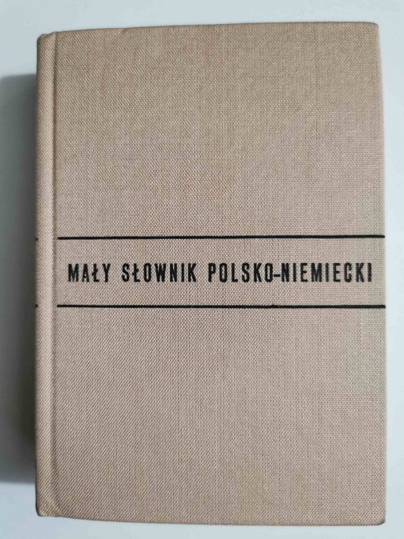 MAŁY SŁOWNIK NIEMIECKO-POLSKI POLSKO-NIEMIECKI Jan Czochralski 1973
