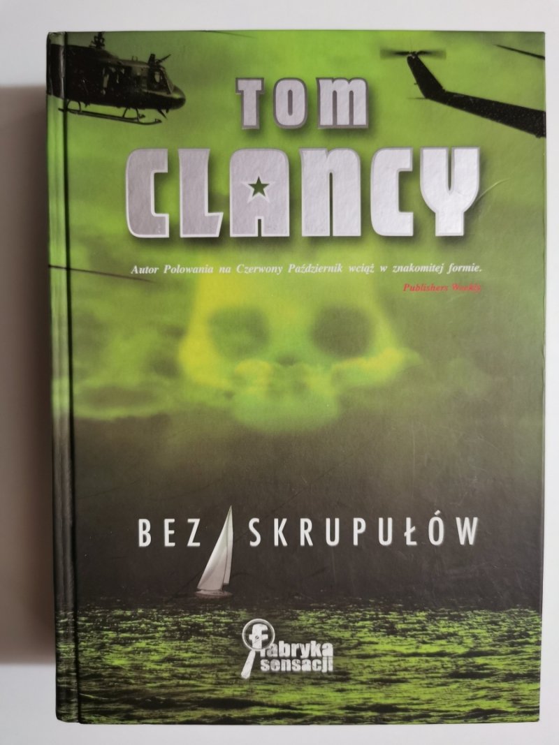 BEZ SKRUPUŁÓW - Tom Clancy
