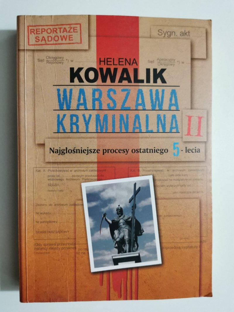 WARSZAWA KRYMINALNA II - Helena Kowalik