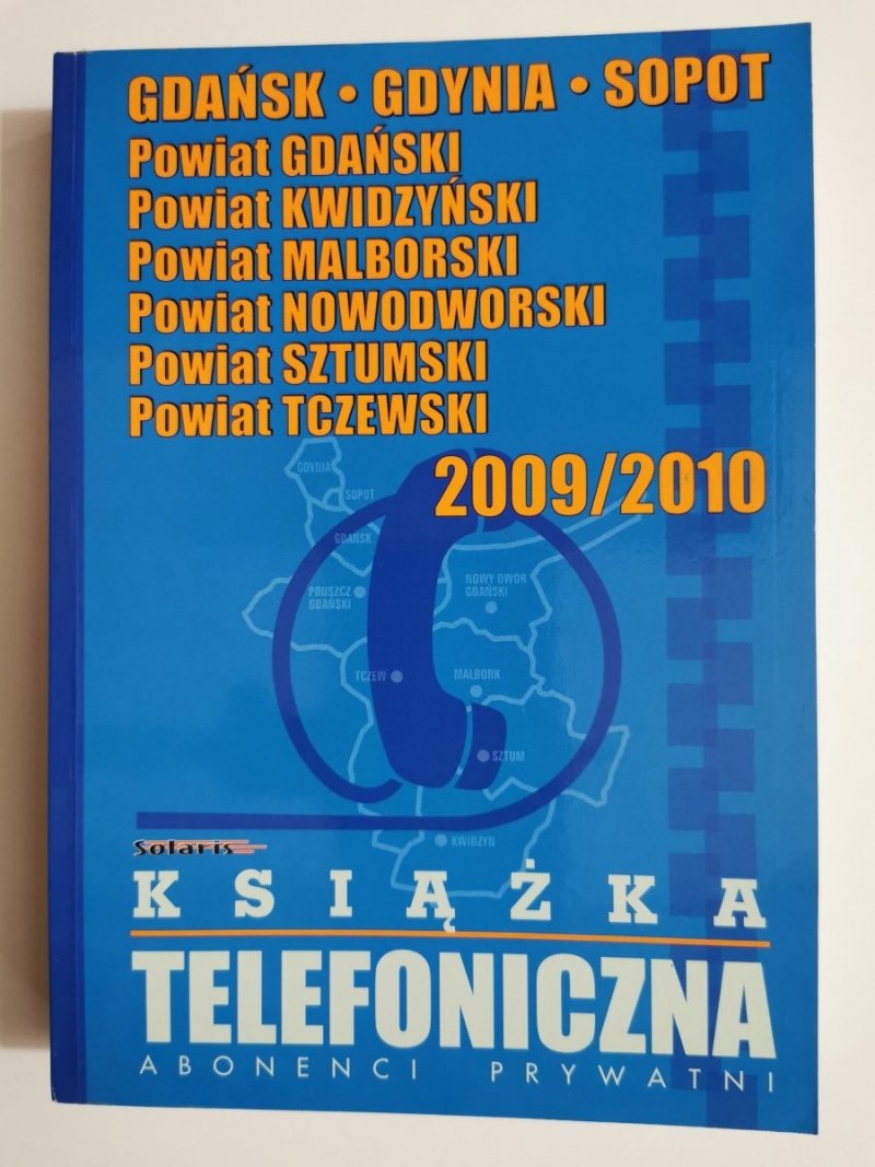 KSIĄŻKA TELEFONICZNA. ABONENCI PRYWATNI GDAŃSK GDYNIA SOPOT 2009/2010