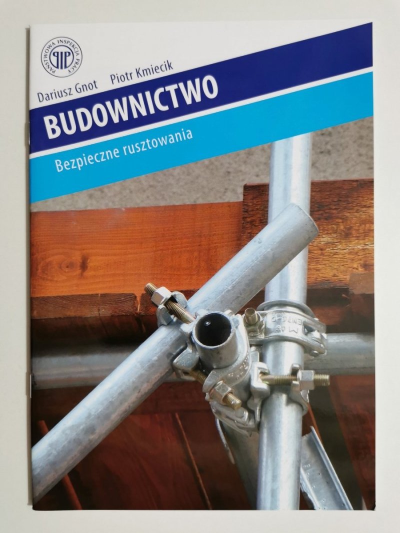 BUDOWNICTWO. BEZPIECZNE RUSZTOWANIA 