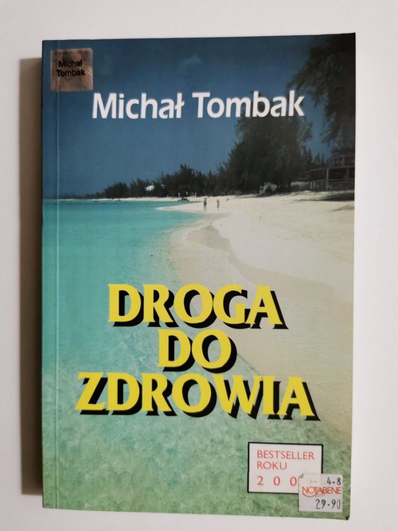 DROGA DO ZDROWIA - Michał Tombak 