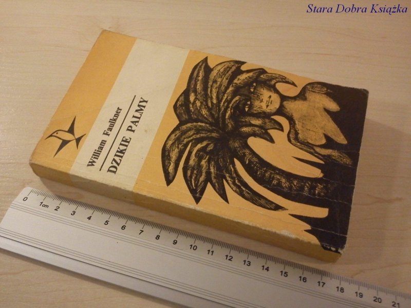 DZIKIE PALMY - William Faulkner