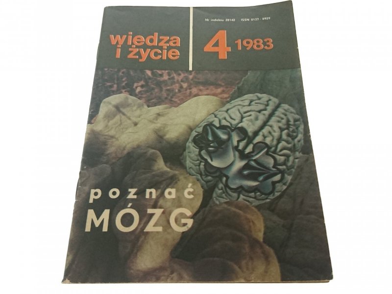 WIEDZA I ŻYCIE 4 1983 POZNAĆ MÓZG
