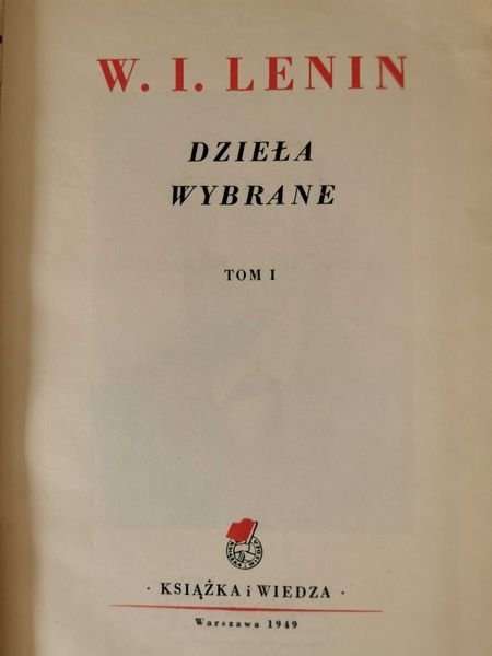 Lenin. Dzieła wybrane Tom I 1949
