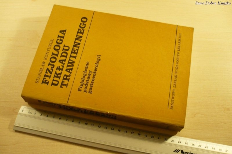 FIZJOLOGIA UKŁADU TRAWIENNEGO - Stanisław Konturek