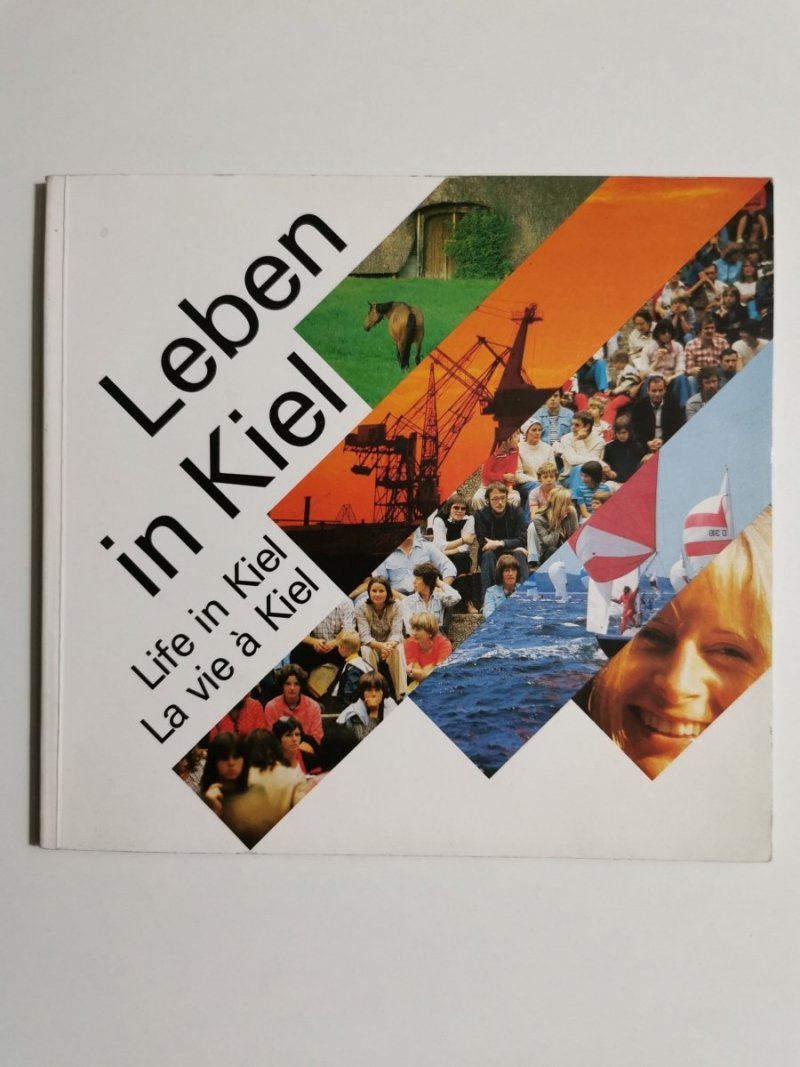 LEBEN IN KIEL. LIFE IN KIEL 