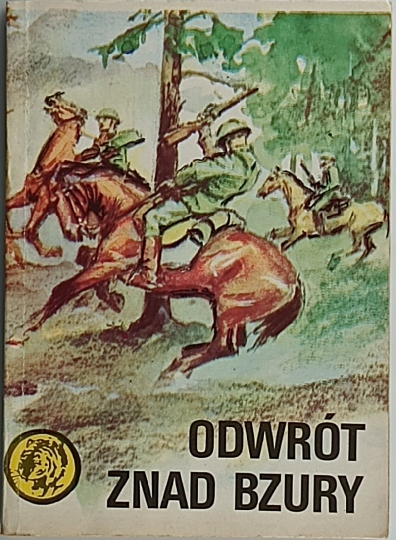 ŻÓŁTY TYGRYS. ODWRÓT ZNAD BZURY - Juliusz Malczewski