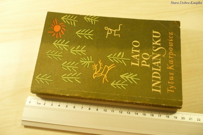 LATO PO INDIAŃSKU - Tytus Karpowicz (1967)