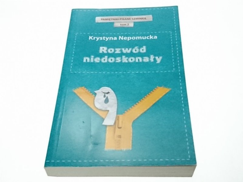 ROZWÓD NIEDOSKONAŁY - Krystyna Nepomucka 2012