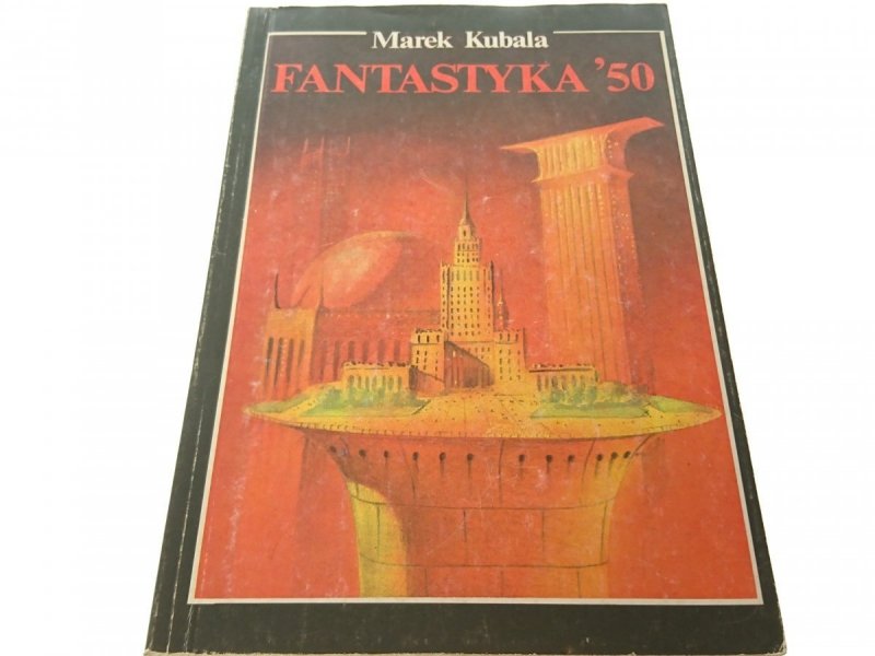 FANTASTYKA '50 - Marek Kubala (1990)