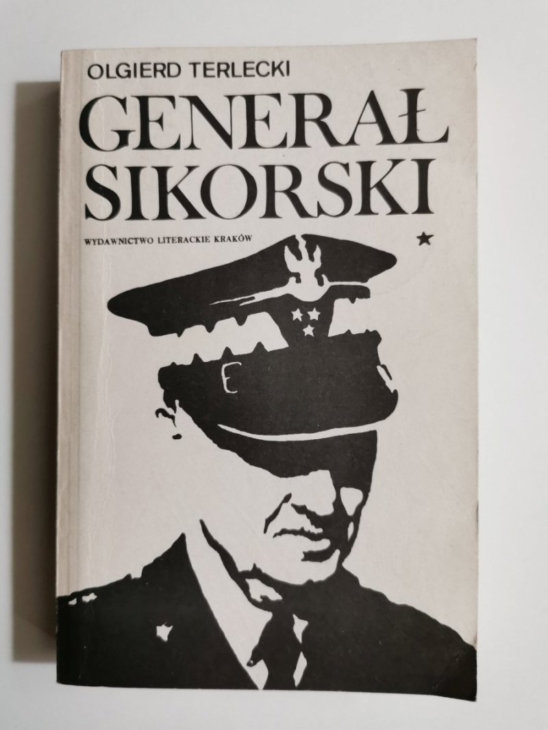 GENERAŁ SIKORSKI TOM I - Olgierd Terlecki 
