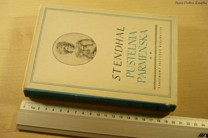 PUSTELNIA PARMEŃSKA TOM II - Stendhal (1960)