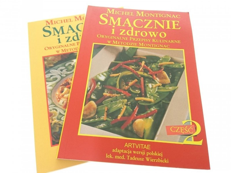 SMACZNIE I ZDROWO CZĘŚĆ 1 i 2 - M. Montignac 2009