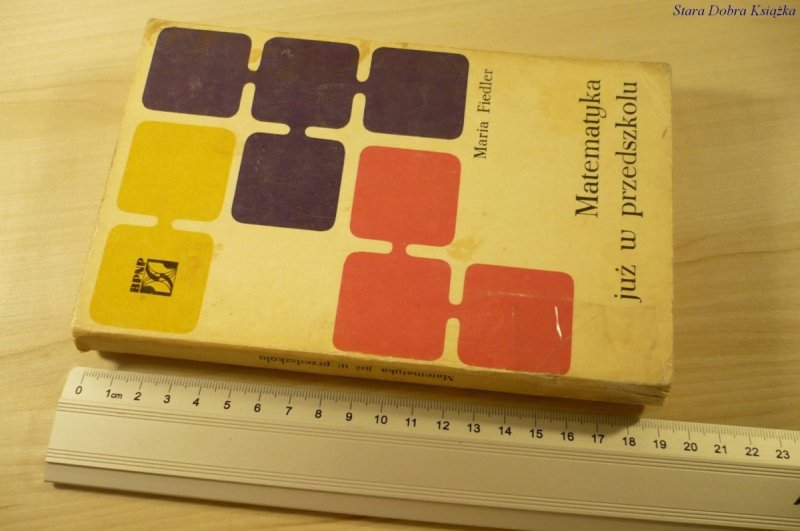 MATEMATYKA JUŻ W PRZEDSZKOLU - Fiedler (1977)
