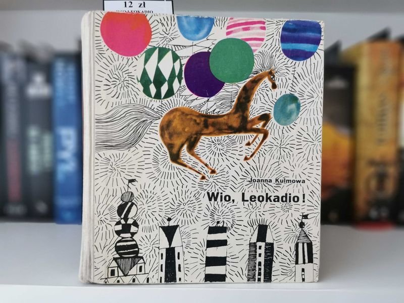 Wio, Leokadio! - Joanna Kulmowa