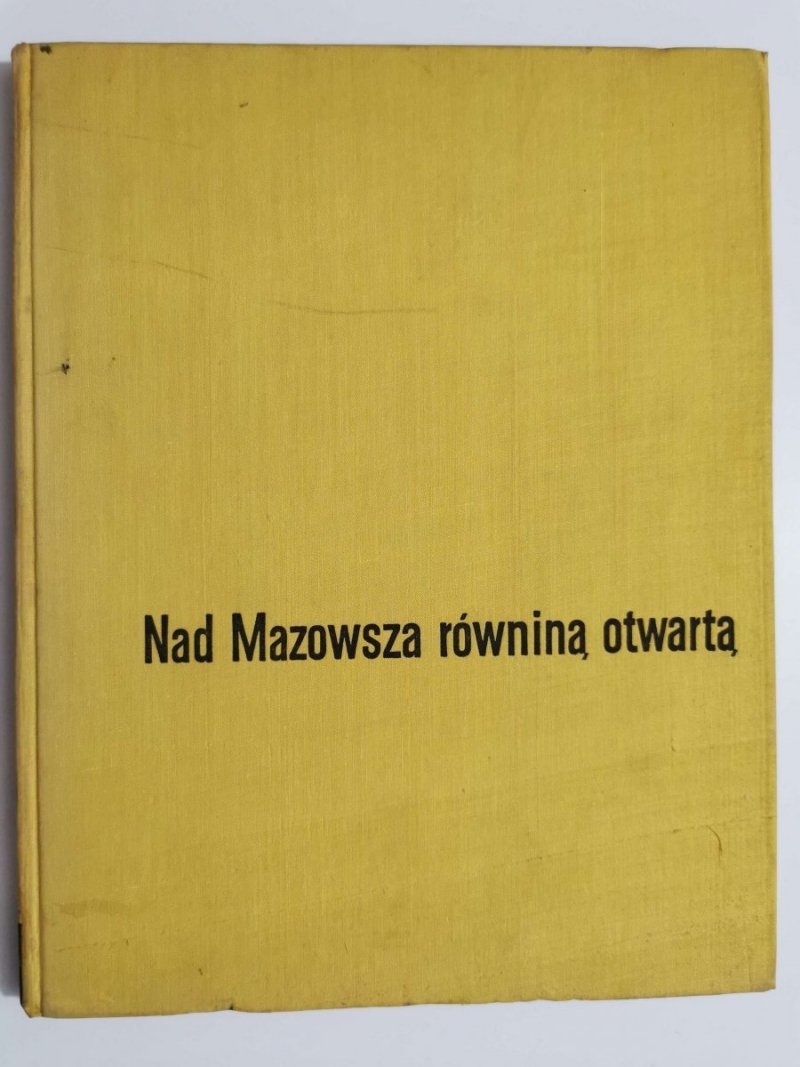 NAD MAZOWSZA RÓWNINĄ OTWARTĄ 1964