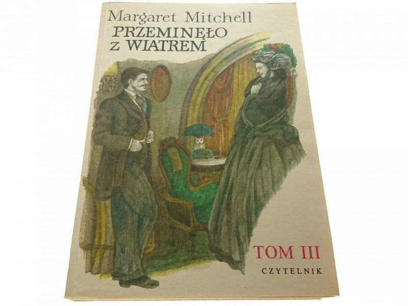 PRZEMINĘŁO Z WIATREM TOM III - M. Mitchell 1977