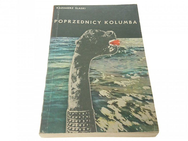 POPRZEDNICY KOLUMBA - Kazimierz Ślaski 1969