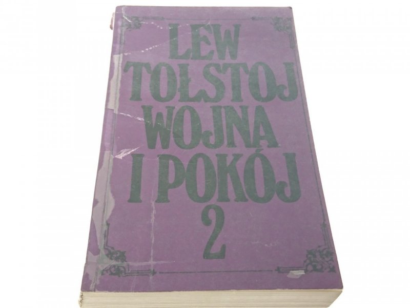 WOJNA I POKÓJ TOM 2 - Lew Tołstoj 1979