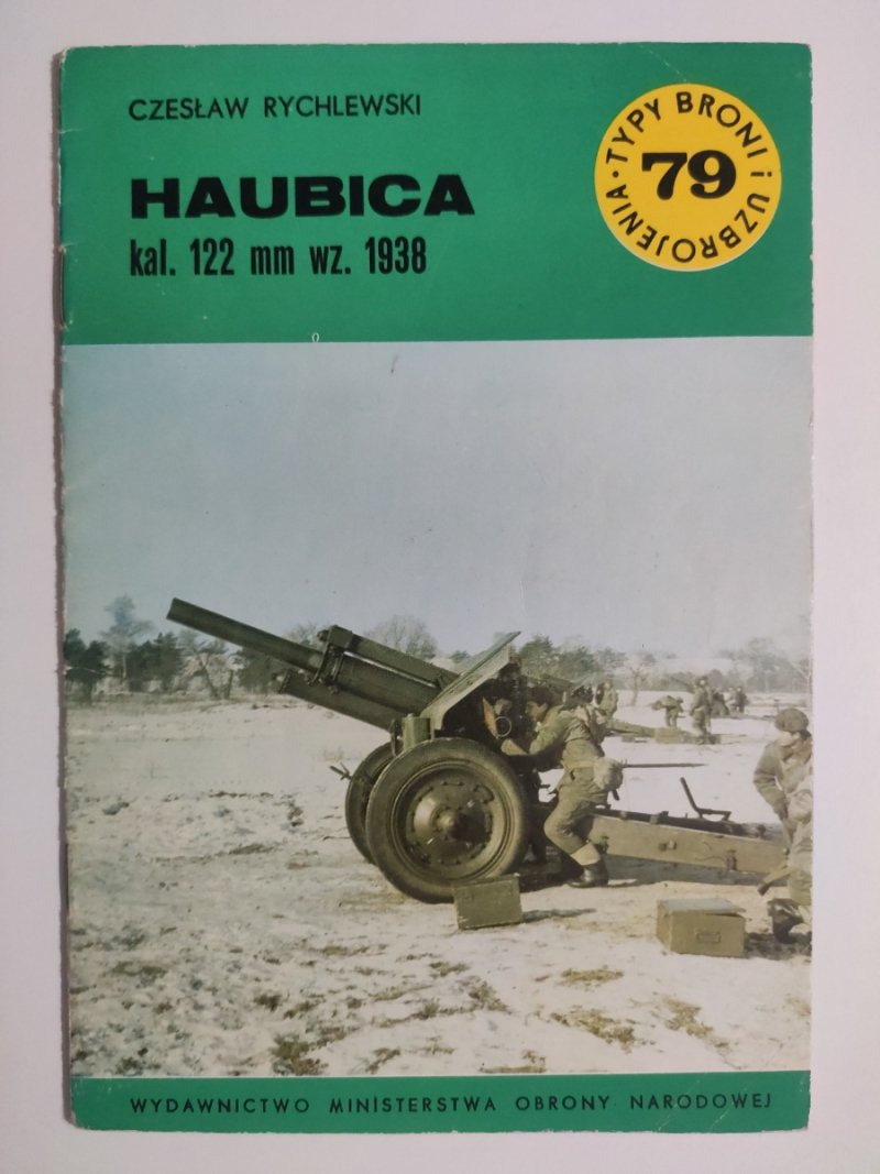 HAUBICA KAL. 122 MM WZ. 1938 - Czesław Rychlewski