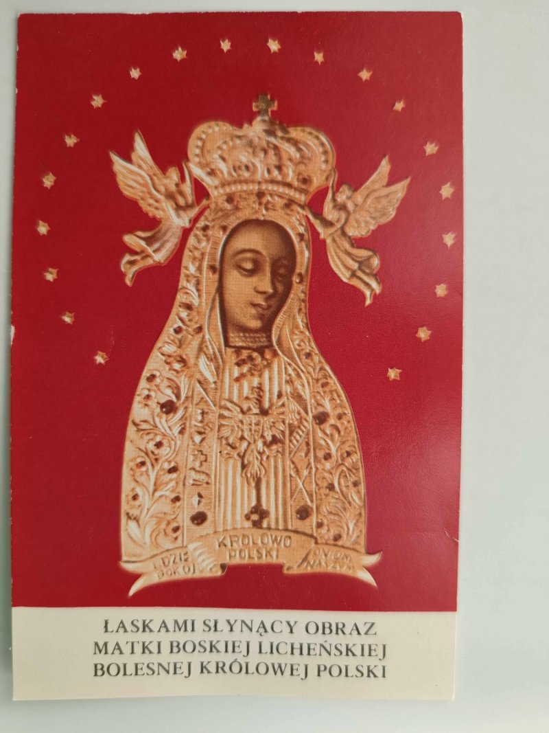 ŁASKAMI SŁYNĄCY OBRAZ MATKI BOŻEJ LICHEŃSKIEJ CZYSTE