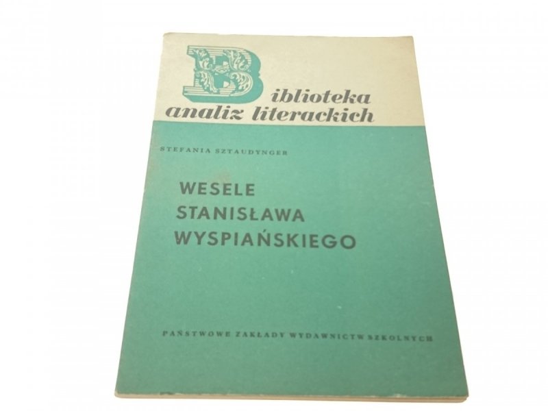 WESELE STANISŁAWA WYSPIAŃSKIEGO - Sztaudynger 1965