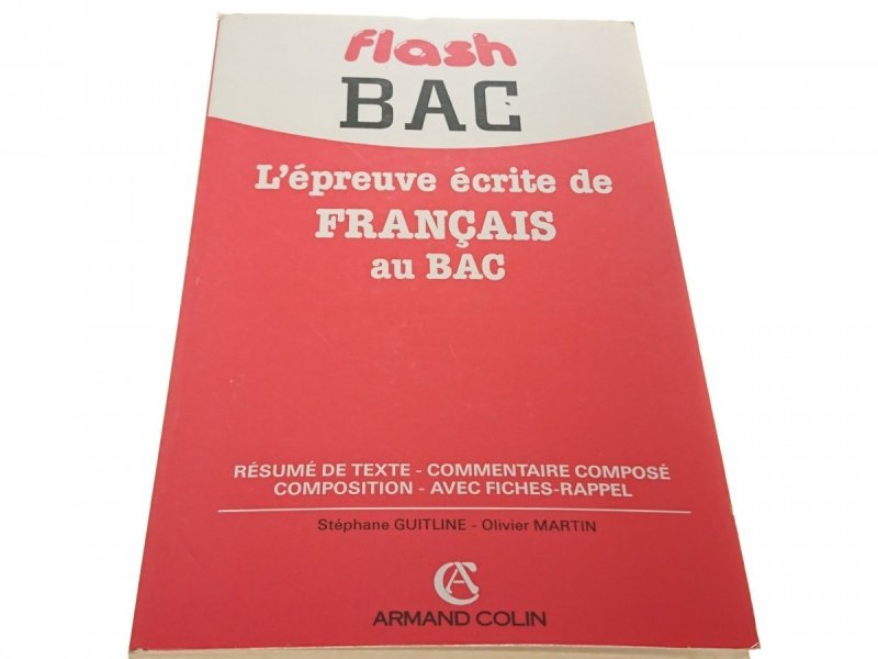 FLASH BAC L'EPREUVE ECRITE DE FRANCAIS AU BAC 1990