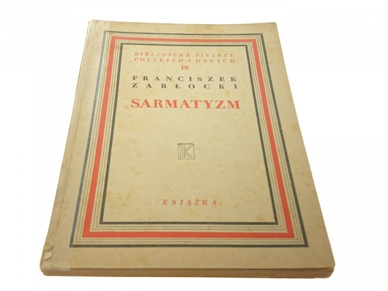 SARMATYZM - Franciszek Zabłocki (1948)