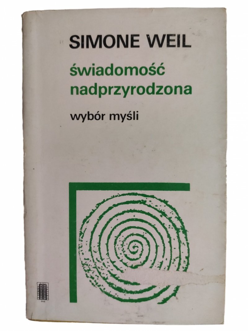 ŚWIADOMOŚĆ NADPRZYRODZONA - Simone Weil