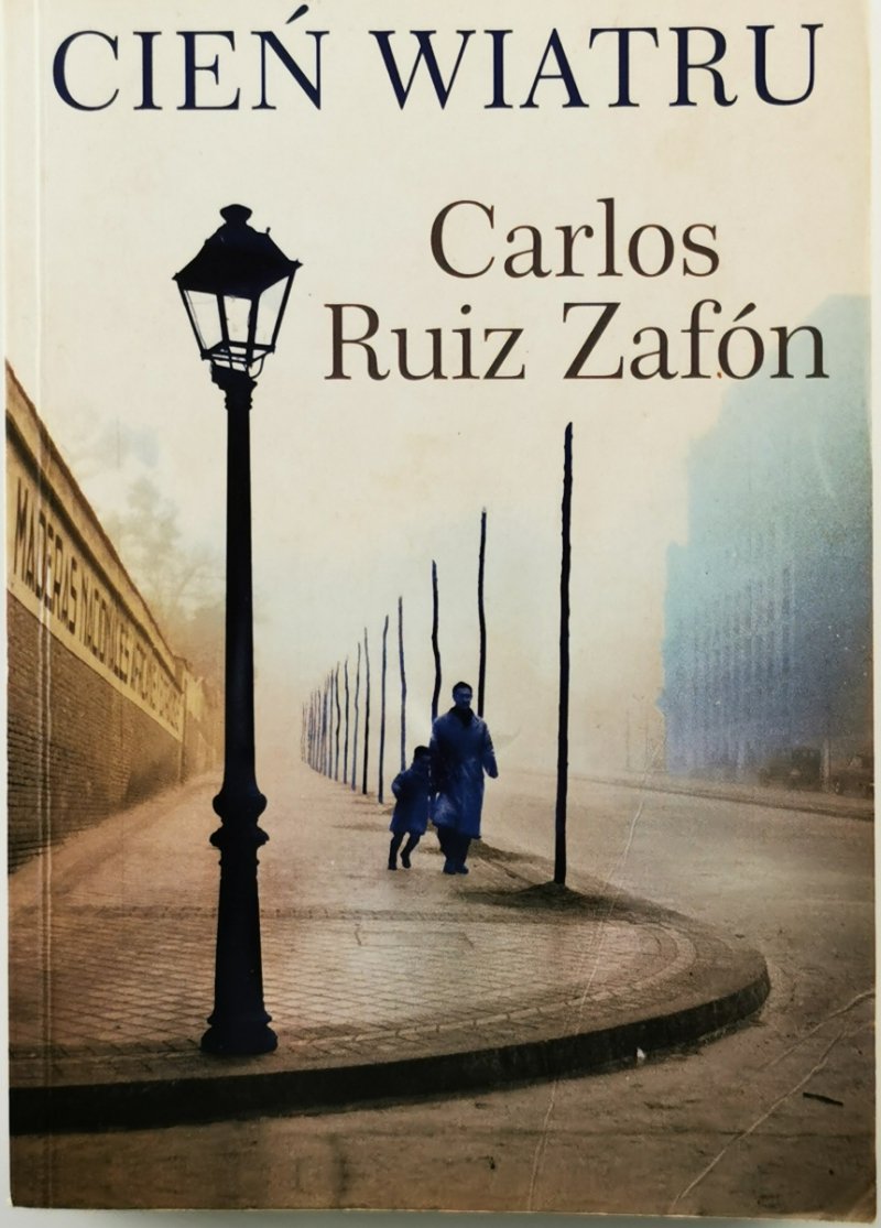 CIEN WIATRU - Carlos Ruiz Zafón
