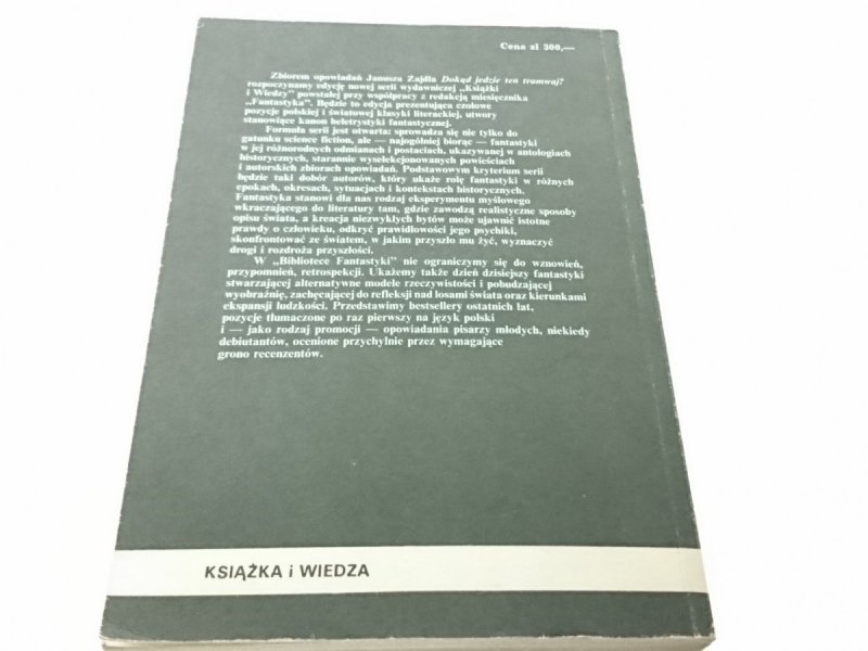 DOKĄD JEDZIE TEN TRAMWAJ? - Janusz A. Zajdel 1988