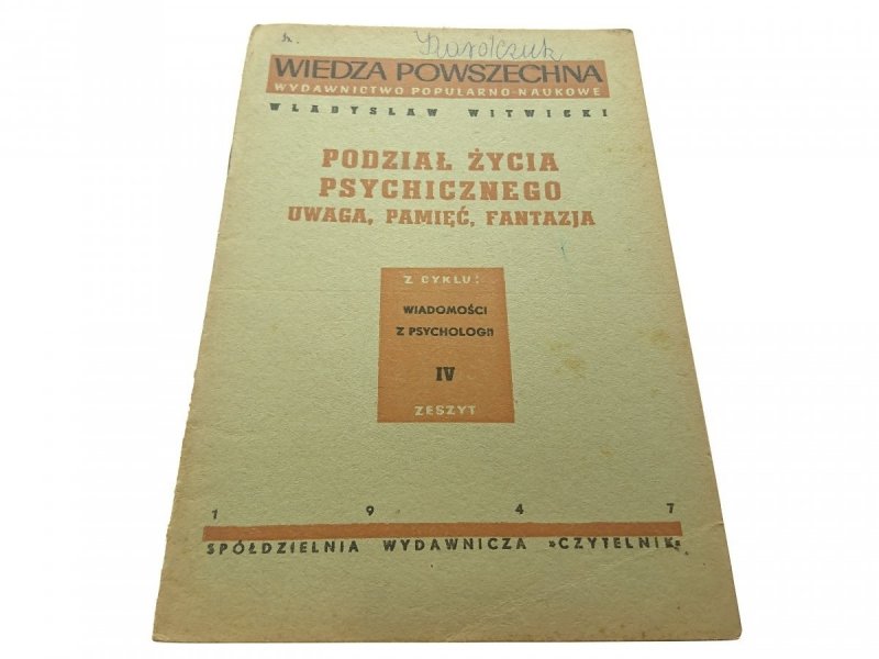 WIADOMOŚCI Z PSYCHOLOGII IV PODZIAŁ ŻYCIA.. (1947)
