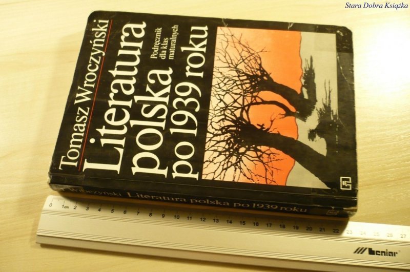 LITERATURA POLSKA PO 1939 ROKU - Wroczyński (1997)