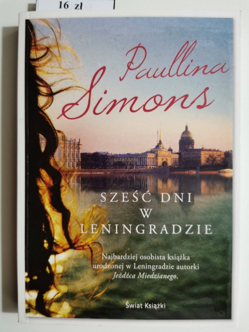 SZEŚĆ DNI W LENINGRADZIE - Paullina Simons 