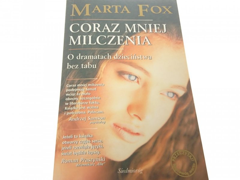 CORAZ MNIEJ MILCZENIA - Marta Fox 2004
