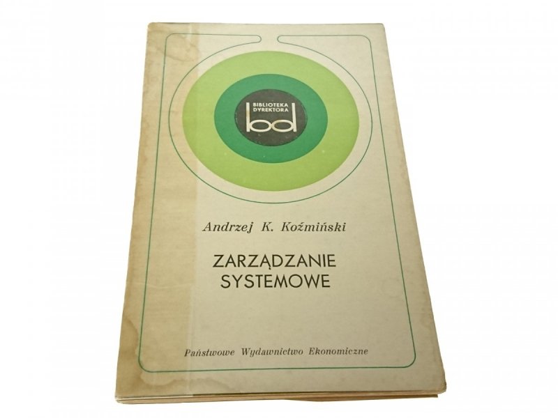 ZARZĄDZANIE SYSTEMOWE - Andrzej K. Koźmiński 1971