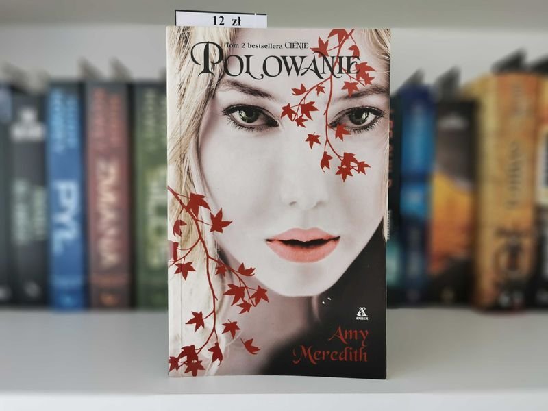 Cienie Tom 2 Polowanie - Amy Meredith
