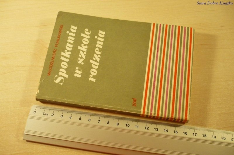 SPOTKANIE W SZKOLE RODZENIA - Fijałkowski (1987)