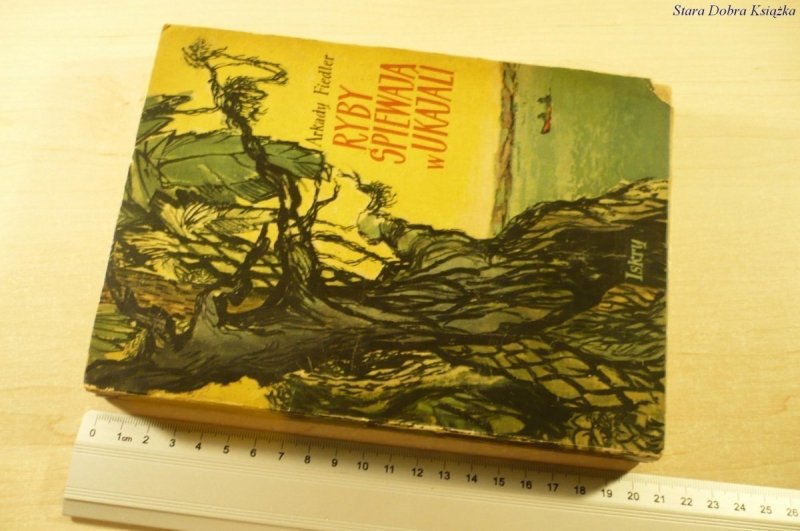 RYBY ŚPIEWAJĄ W UKAJALI - Arkady Fiedler (1955)