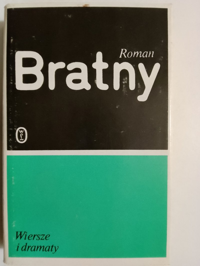 WIERSZE I DRAMATY - Roman Bratny