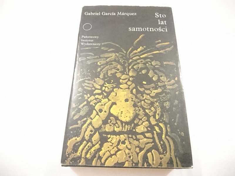 STO LAT SAMOTNOŚCI - Gabriel Garcia Marquez 1979