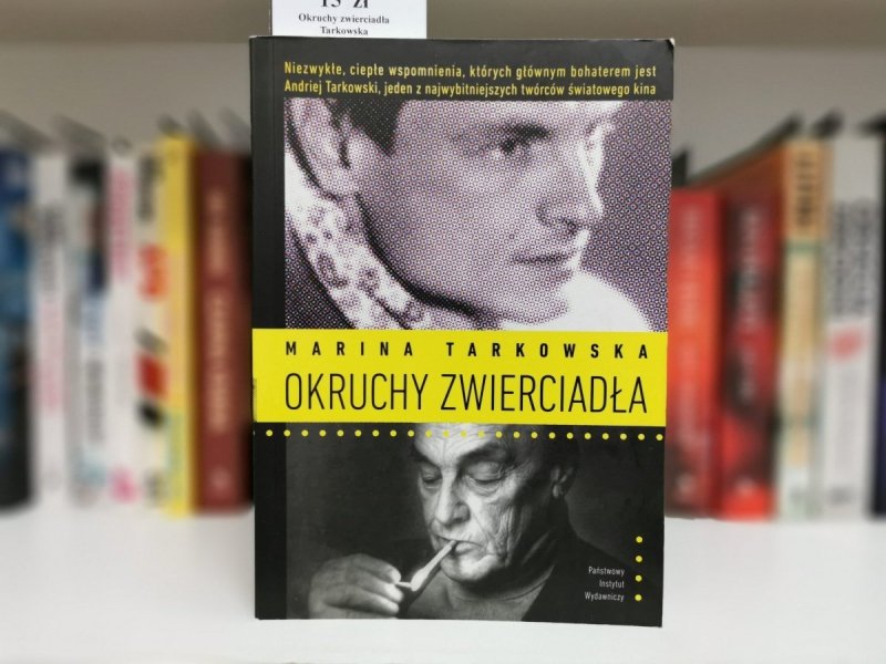 OKRUCHY ZWIERCIADŁA - Marina Tarkowska