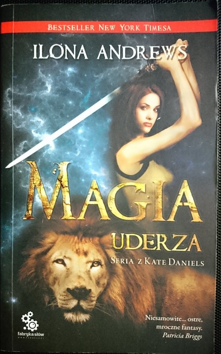 MAGIA UDERZA - Ilona Andrews 2010