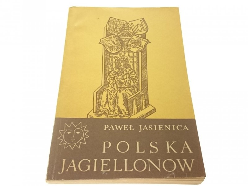 POLSKA JAGIELLONÓW TOM II - Paweł Jasienica 1967
